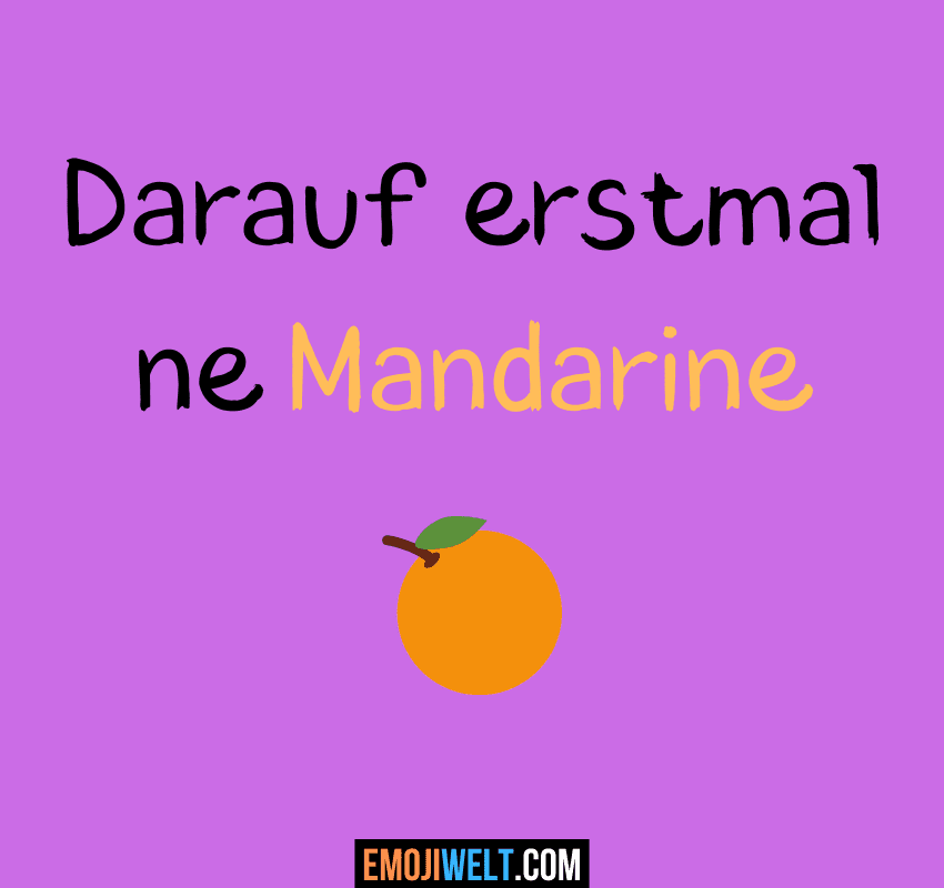 Mandarine Emoji 🍊 Bedeutungen | Chats | Kopieren & Einfügen