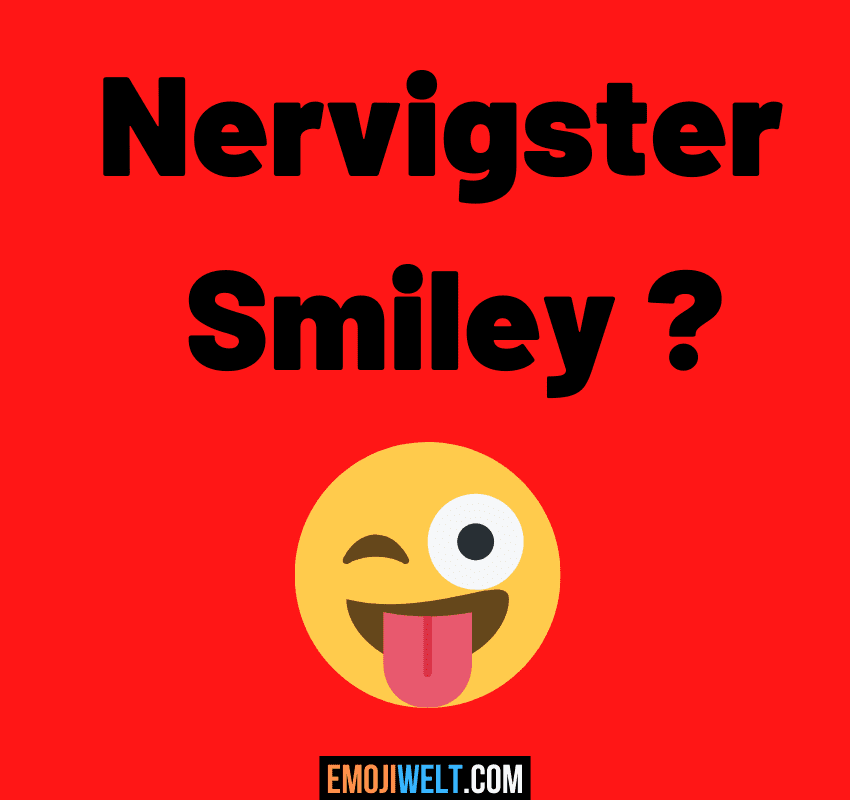 Zwinkernder Smiley mit herausgestreckter Zunge 😜 Bedeutungen